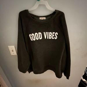 Good vibes sweatshirt